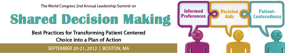 The World Congress 2nd Annual Leadership Summit on Shared Decision Making