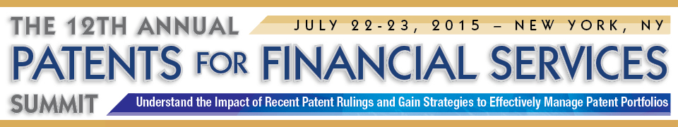 The 12th Annual Patents for Financial Services Summit