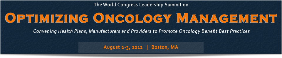 The World Congress Leadership Summit on Optimizing Oncology Management