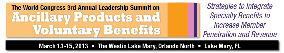 The World Congress 3rd Annual Leadership Summit on Ancillary Products and Voluntary Benefits
