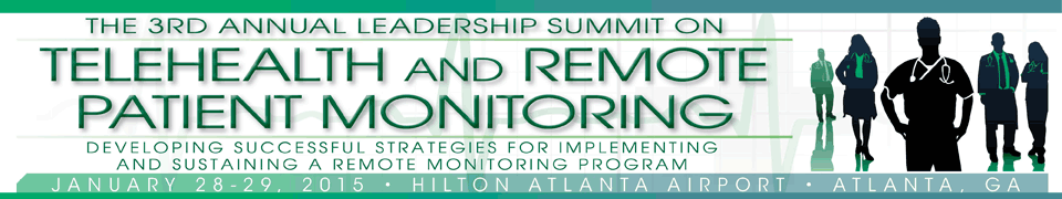 The 3rd Annual Leadership Summit on Telehealth