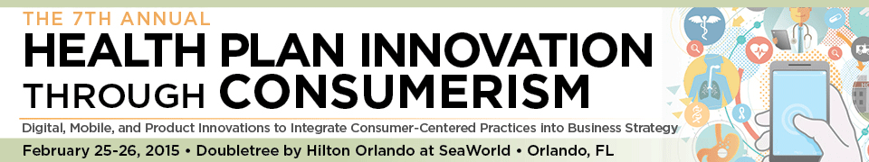 The 7th Annual Health Plan Innovation Through Consumerism
