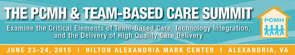 The PCMH & Team-Based Care Summit