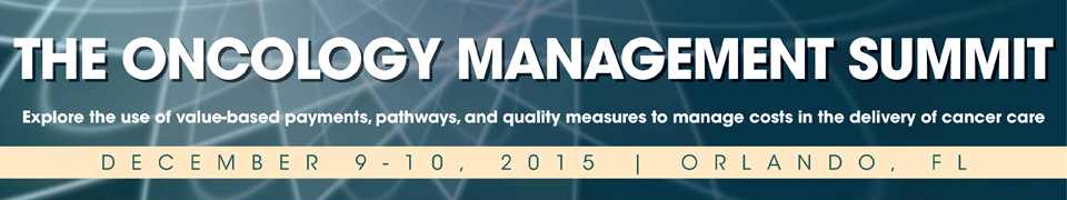 The Oncology Management Summit