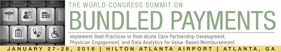 The World Congress Summit on Bundled Payments