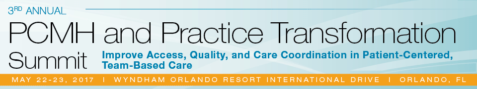3rd Annual PCMH and Practice Transformation Summit