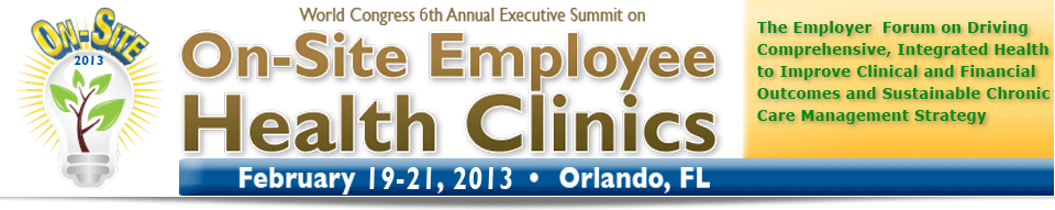 The World Congress 6th Annual Executive Summit on On-Site Employee Health Clinics