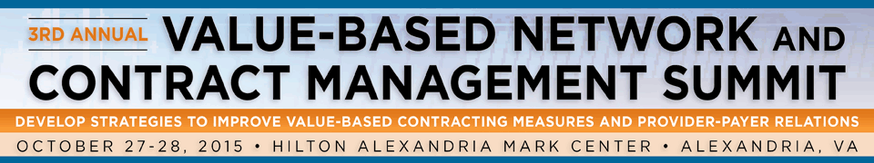 3rd Annual Value-Based Network and Contract Management Summit