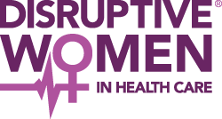 Disruptive Women in Health Care