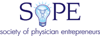 Society of Physician Entrepreneurs (SoPE)